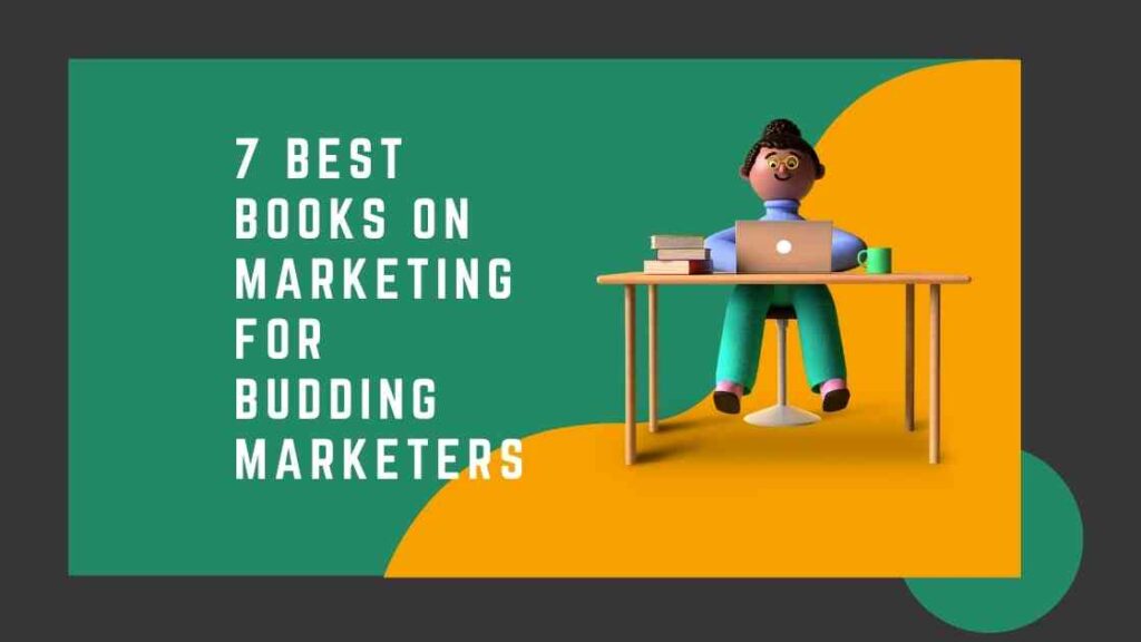 7 Best Books On Marketing